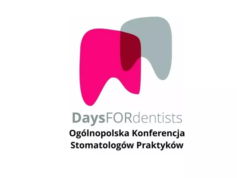 DaysFORdentists III Ogólnopolska Konferencja Stomatologów Praktyków